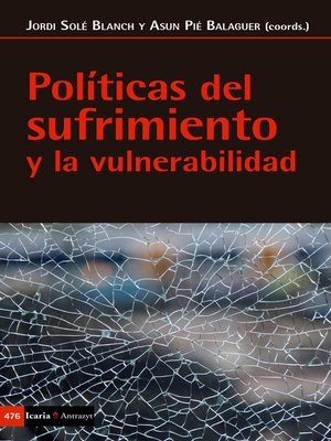 cover image of Políticas del sufrimiento y la vulnerabilidad
